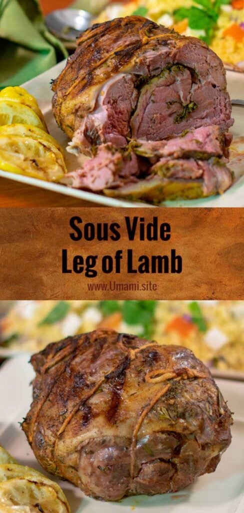 Sous Vide Leg of Lamb with Rosemary and Garlic Umami