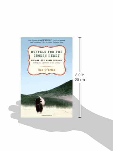 Buffalo For The Broken Heart Restoring Life To A Black Hills Ranch 0 0 Buffalo For The Broken Heart Restoring Life To A Black Hills Ranch 0 0